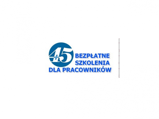 Bezpłatne szkolenia dla pracowników 45+