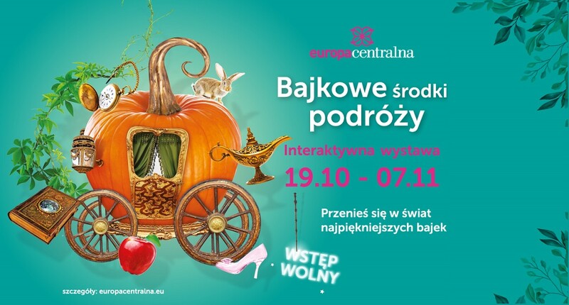 Interaktywna wystawa "Bajkowe środki podróży" w Europie Centralnej
