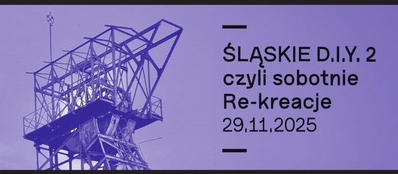 Kolejna edycja Śląskiego D.I.Y już w najbliższą sobotę!