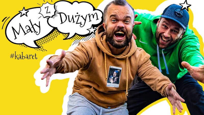 Mały z Dużym - śląski duet kabaretowy z przytupem debiutuje w Rudzie Śląskiej!