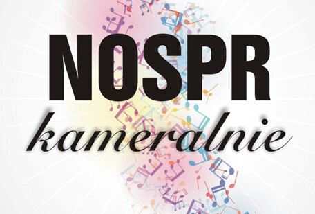 NOSPR Kameralnie w MCK