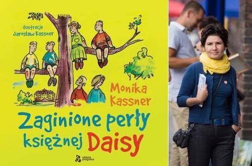 O najnowszej książce dla dzieci rozmawiamy z autorką Moniką Kassner