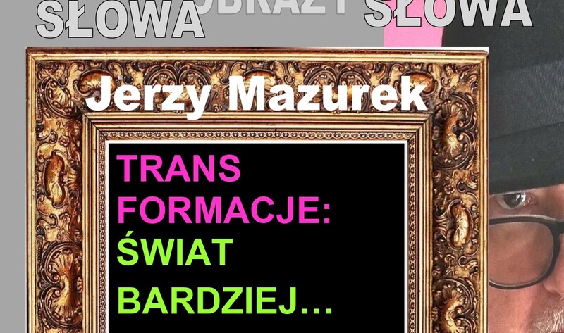 Przed nami spotkanie z pisarzem i poetą Jerzym Mazurkiem