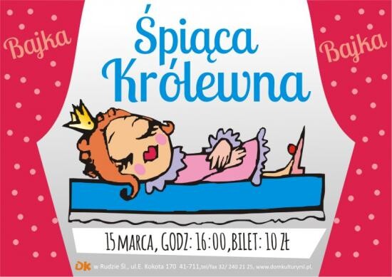 Śpiąca Królewna w DK Bielszowice