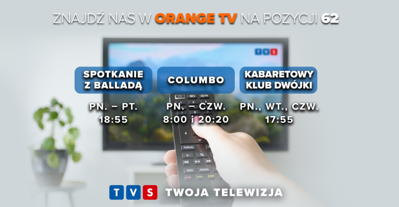 Telewizja TVS zmienia pozycję w Orange TV na kanał 62!