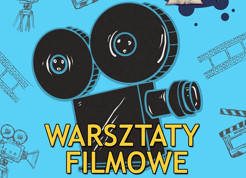 Warsztaty filmowe dla młodzieży od lat 14