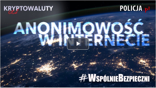 #WspólnieBezpieczni - Anonimowość w internecie