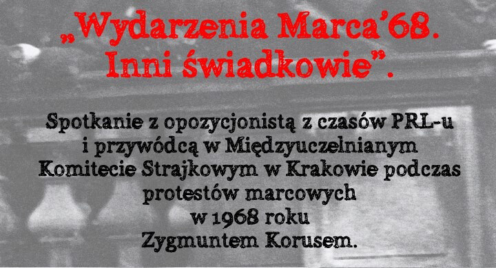 "Wydarzenia Marca'68. Inni świadkowie".